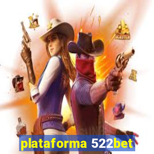 plataforma 522bet